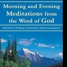 Michael J. Akers Pens Daily Meditations for Christians