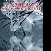 'The Narcissists Iziara and the Priestess Falls' is Released