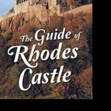 THE GUIDE OF RHODES CASTLE is Released