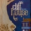 Macha Monkey Productions Presents Allison Gregory's CLIFFHOUSE, Now thru 3/30