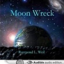 Space Opera Science Fiction "Moon Wreck: The Slaver Wars, Book 1” Audiobook Now Ava