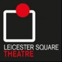 SIRO-A, MIRANDA SINGS, WEST END MAGIC and More Set for Leicester Square Theatre…