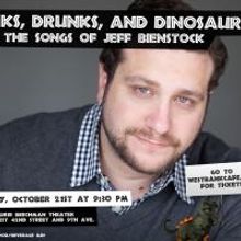 Jed Resnick, Marcus Stevens & More Set for Jeff Bienstock's DORKS, DRUNKS, AND…