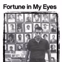 BWW Reviews: FORTUNE IN MY EYES: A Memoir of Broadway Glamor, Social Justice, and Pol
