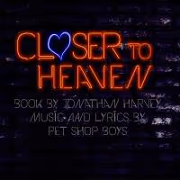 CLOSER TO HEAVEN Returns to London at Unicorn Theatre Tonight