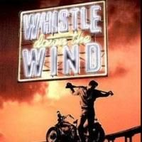 Palmerston North Boys High Presents WHISTLE DOWN THE WIND, Now thru March 23