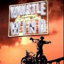 Palmerston North Boys High Presents WHISTLE DOWN THE WIND, Now thru March 23