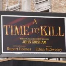 Up on the Marquee: A TIME TO KILL