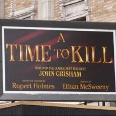 Up on the Marquee: A TIME TO KILL