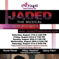 JADED THE MUSICAL to Play Secret Theatre as Part of UNFringed Festival, 8/17-31