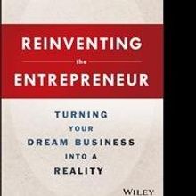 'Reinventing the Entrepreneur' Helps Build a Business Around One's Passion