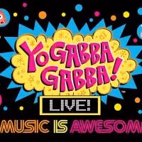 YO GABBA GABBA! LIVE! MUSIC IS AWESOME! National Tour to Launch this Fall