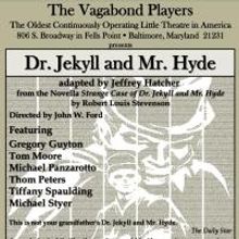 DR. JEKYLL AND MR. HYDE to Open 2/28 at Vagabond Theatre