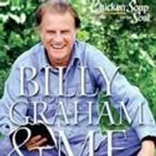 Chicken Soup for the Soul BILLY GRAHAM & ME Released Today