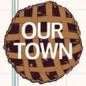 Tongue in Cheek Theater Productions Opens OUR TOWN, 10/17