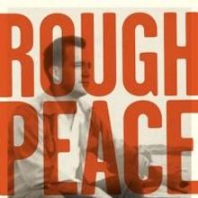 ROUGH PEACE by Thom Garvey Now Available as ebook