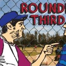 Act II Playhouse to Stage ROUNDING THIRD, 9/9-10/12