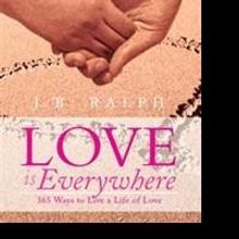 J.b. Ralph Announces LOVE IS EVERYWHERE