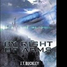 J.T Buckley Releases 'By Right of Arms'
