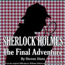 CAT Theatre Announces Cast for SHERLOCK HOLMES: THE FINAL ADVENTURE