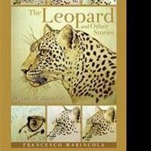 Francesco Marincola Releases THE LEOPARD AND OTHER STORIES