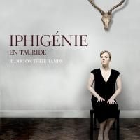 Pinchgut Opera Presents IPHIGENIE EN TAURIDE, Now thru 12/9