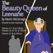 THE BEAUTY QUEEN OF LEENANE to Play Prescott Center, Beg. 2/6