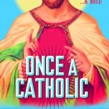 Kathy Burke to Direct Revamped ONCE A CATHOLIC for Tricycle Theatre, Beg. Nov 21…
