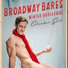 BROADWAY BARES: WINTER BURLESQUE Raises $32,781 for BC/EFA