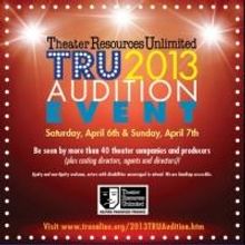 TRU Hosts 2013 COMBINED AUDITION EVENT Today and Tomorrow