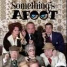 BWW Reviews: SOMETHING'S AFOOT at Goodspeed is a Whydunit Mystery