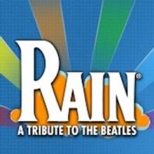 Tickets to RAIN: A TRIBUTE TO THE BEATLES at Saenger Theatre on Sale 9/27