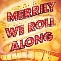 MERRILY WE ROLL ALONG Opens at the Menier Chocolate Factory, November 16