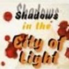 The Bakehouse Theatre Presents SHADOWS IN THE CITY OF LIGHT, Now thru Sept 1