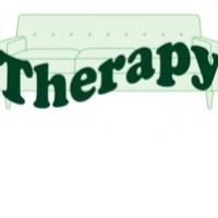 Eleventh Street Productions' THERAPY World Premiere Opens at Secret Rose Theatre…