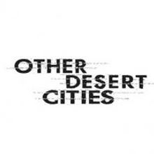 OTHER DESERT CITIES Plays The Space Theatre, 3/29-4/28