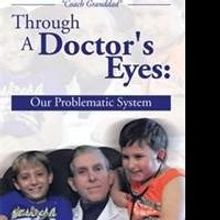 Dr. Vincent N. Cefalu Reveals THROUGH A DOCTOR'S EYES