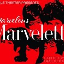 Black Ensemble Theatre Presents THE STORY OF THE MARVELETTES, 7/18-9/7