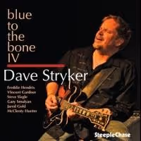 Dave Stryker Celebrates BLUE TO THE BONE IV at the Jazz Standard Tonight