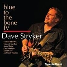 Dave Stryker Celebrates BLUE TO THE BONE IV at the Jazz Standard Tonight