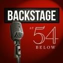 Backstage @ 54 Below Returns with Van Hughes, Leslie McDonel, Kirsten Scott and…