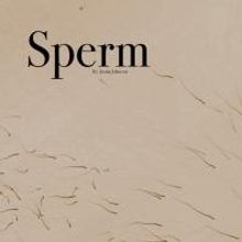 Strawberry One-Act Festival Presents SPERM Tonight