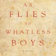Robert Antoni's New Novel AS FLIES TO WHATLESS BOYS Receives Glowing Reviews