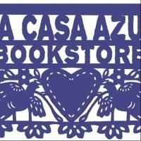 Workshops, Readings, Book Clubs, Concerts and More Set for La Casa Azul Bookstore…