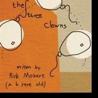 THE THREE CLOWNS Showcases the Artistic Imagination of a 6-year-old