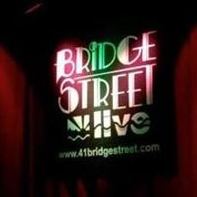 Bridge Street Live to Celebrate Three Years of Live Music, Stand-Up Comedy, and The A