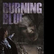 Decent Hill Releases Kannengieser's Burning Blue