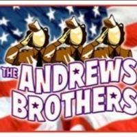 BWW Reviews: 'Accentuate the Positive!' THE ANDREWS BROTHERS Is 'Positively'…