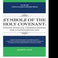 Margarette Huntte Releases SYMBOLS OF THE HOLY COVENANT