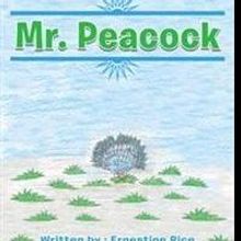 Ernestine Rice Releases 'Mr. Peacock' to Teach Tolerance